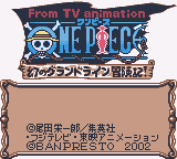 From TV Animation One Piece - Maboroshi no Grand Line Boukenki! (Japan) (SGB Enhanced) (GB Compatible)
